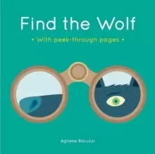 Image of Find the Wolf : A board book with peek-through pages