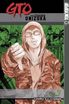 Image of Gto Great Teacher Onizuka. Vol. 8 by Tohru Fujisawa Book