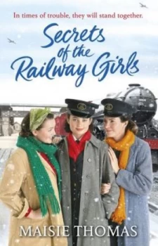 Image of Secrets of the railway girls by Maisie Thomas