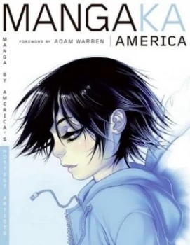 Image of Mangaka America by Steelriver Studio Llc Book