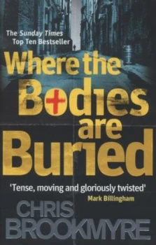 Image of Where the Bodies Are Buried by Chris Brookmyre Paperback