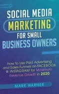 Image of social media marketing for small business owners how to use paid advertisin