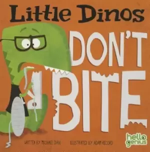 Image of Little Dinos Don't Bite by ,Michael Dahl
