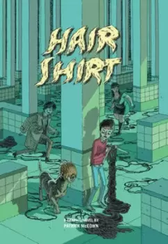 Image of Hairshirt by Patrick McEown