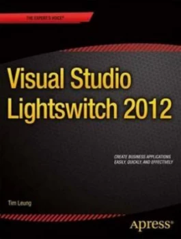 Image of Visual Studio Lightswitch 2012 by Tim Leung Paperback