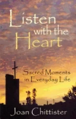 Image of listen with the heart sacred moments in everyday life