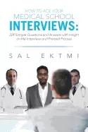 Image of how to ace your medical school interviews 224 sample questions and answers