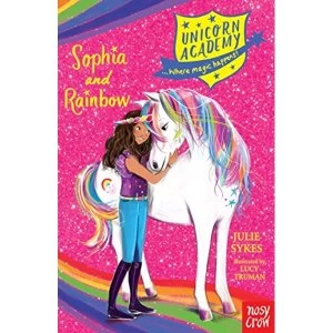 Image of Unicorn Academy: Sophia and Rainbow Paperback / softback 2018