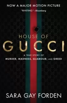 Image of The House of Gucci [Movie Tie-in] UK : A True Story of Murder, Madness, Glamour, and Greed