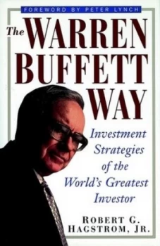 Image of The Warren Buffett Way by Robert G. Hagstrom Hardback
