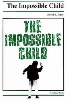 Image of The Impossible Child by David A. Lane Book