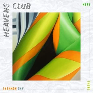 Image of Heavens Club - Here There And Nowhere Vinyl