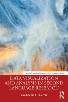 Image of Data Visualization and Analysis in Second Language Research