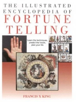 Image of The Illustrated Encyclopedia of Fortune Telling by Francis X King Paperback