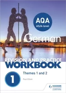Image of AQA A-level German Revision and Practice Workbook: Themes 1 and 2