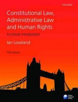 Image of Constitutional Law Administrative Law and Human Rights by Ian Loveland Paperback