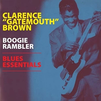 image of Clarence Gatemouth Brown - Boogie Rambler Vinyl