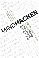Image of mindhacker 60 tips tricks and games to take your mind to the next level