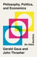Image of philosophy politics and economics an introduction