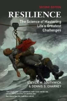 Image of Resilience : The Science of Mastering Life's Greatest Challenges