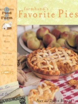 Image of Farmhands Favorite Pies by Amy Butler and David Butler and Sharon Reiss and Colin Mcguire Hardback