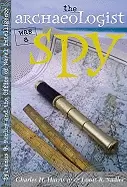 Image of archaeologist was a spy sylvanus g morley and the office of naval intellige