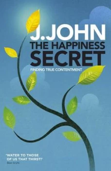 Image of The Happiness Secret by J. John Book