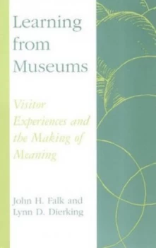 Image of Learning from Museums by John H Falk Paperback