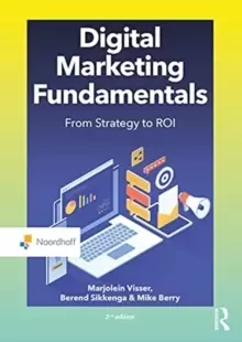 Image of Digital Marketing Fundamentals : From Strategy to ROI