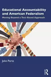 Image of Educational Accountability and American Federalism Moving Beyond a Test-Based Approach
