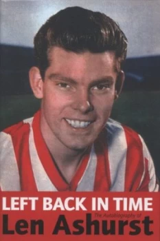 Image of Left Back in Time by Len Ashurst Hardback