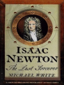 Image of Isaac Newton by Michael White Paperback
