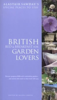 Image of British Bed and Breakfast for Garden Lovers by Alastair Sawday Paperback