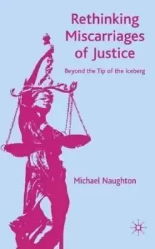 Image of Rethinking Miscarriages of Justice by M. Naughton