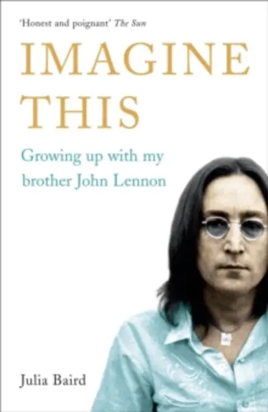 Image of imagine this growing up with my brother john lennon