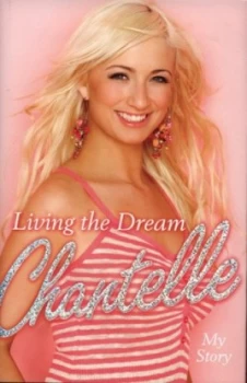Image of Living the Dream by Chantelle Houghton Hardback
