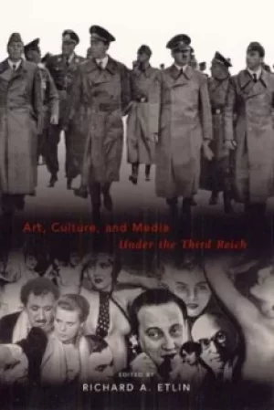 Image of Art culture and media under the Third Reich by Richard A. Etlin