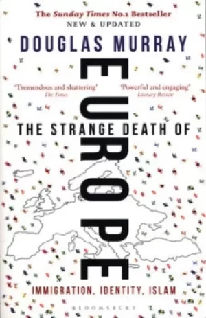 Image of The strange death of Europe by Douglas Murray