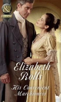 Image of His Convenient Marchioness by Elizabeth Rolls Book