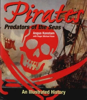 Image of Pirates by Angus Konstam and Roger Kean Hardback
