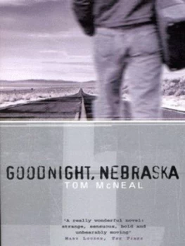 Image of Goodnight Nebraska by Tom Mcneal Paperback