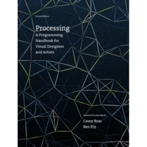 Image of Processing : A Programming Handbook for Visual Designers and Artists