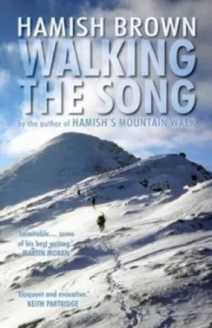 Image of Walking the song by Hamish M Brown