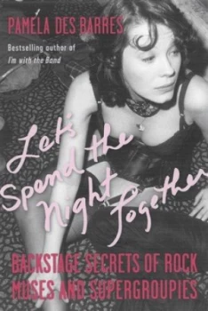 Image of Lets Spend the Night Together by Pamela Barres Hardback