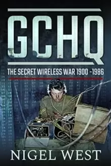 Image of GCHQ: The Secret Wireless War, 1900-1986