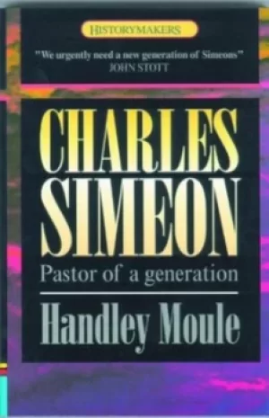 Image of Charles Simeon by H. C. G Moule