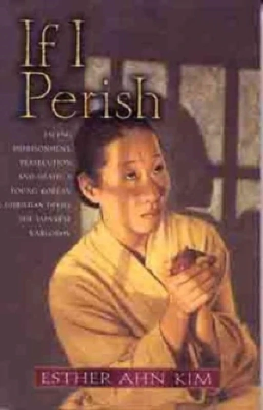 Image of If I Perish by Esther Ahn Kim Paperback