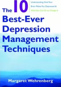 Image of The 10 Best-Ever Depression Management by Margaret Wehrenberg