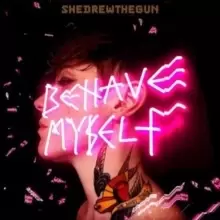 Image of Behave Myself