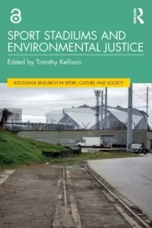 Image of Sport Stadiums and Environmental Justice